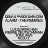 Dema & Paride Saraceni - Alarm - The Remixes - EP
